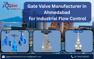 Gate Valve Manufacturer in Ahmedabad for Industrial Flow Control