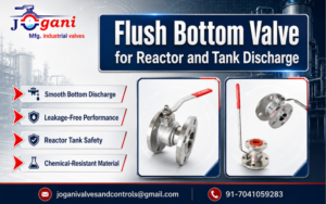 Flush Bottom Valve for Reactor and Tank Discharge